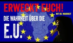 Die Wahrheit &uuml;ber die "Europ&auml;ische"-"Union"